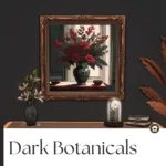 Dark Botanicals