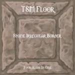 TSM Floor - Stone Irregular Border