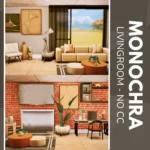 Monochra Livingroom - No CC