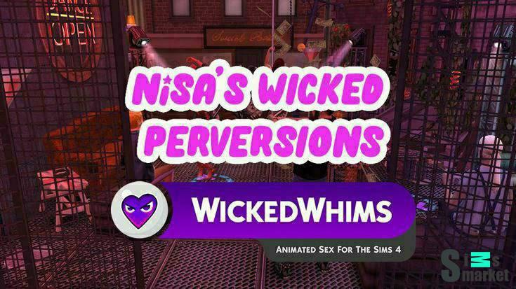 Nisa Wicked Perversions v2_2_6jd для Симс 4. Скачать мод