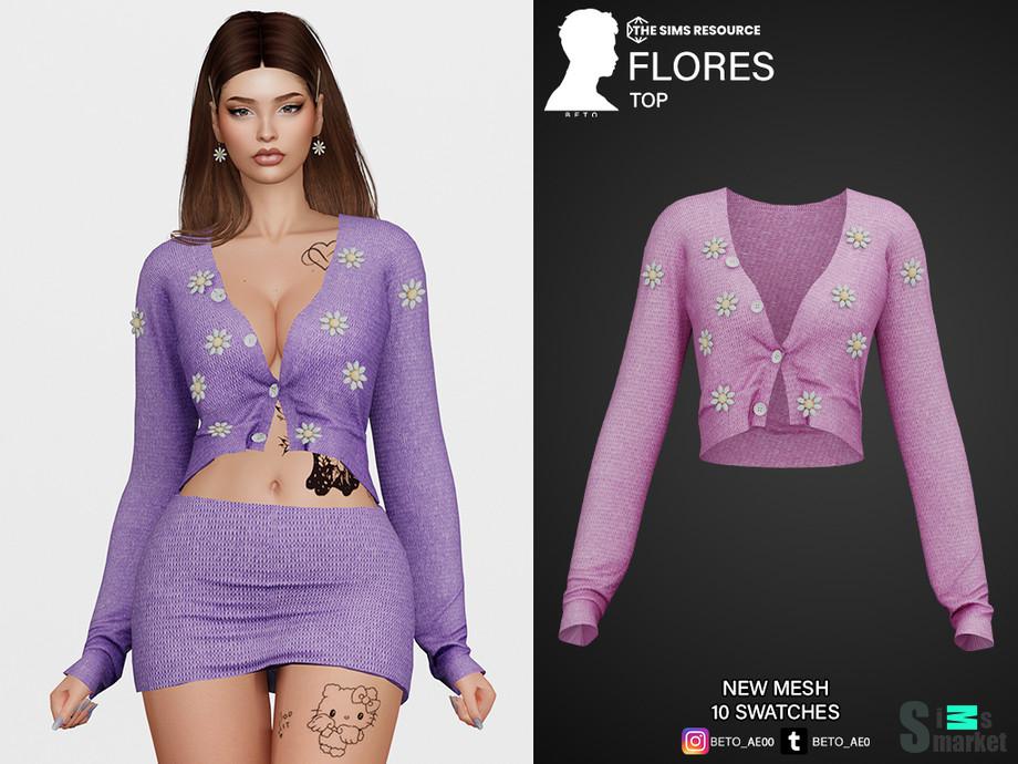 Топ Flores by Beto_ae0 для Симс 4. Скачать мод