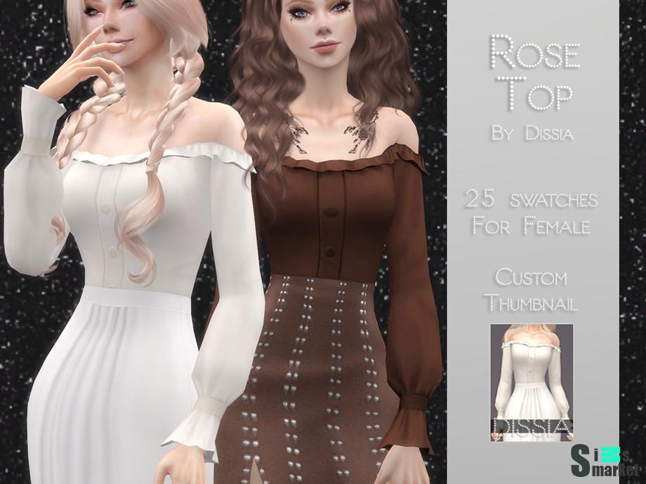 Топ Rose by Dissia для Симс 4. Скачать мод