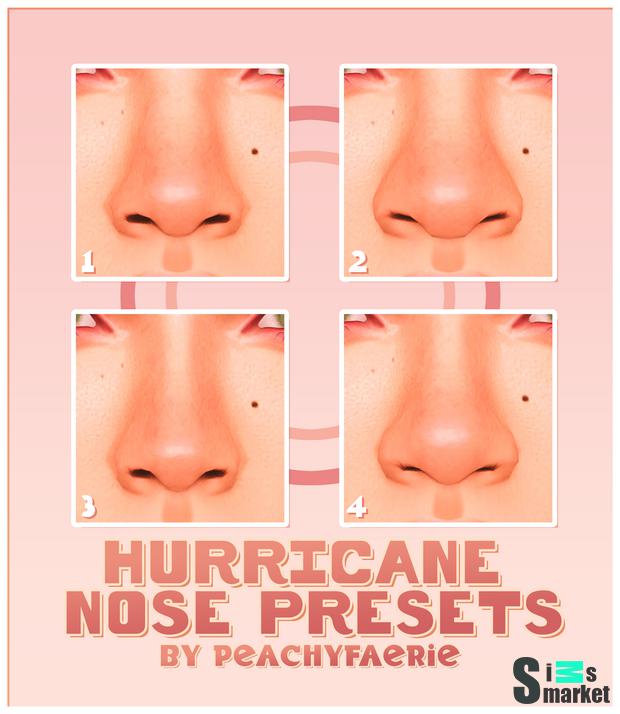 HURRICANE NOSE PRESETS ♡ by peachyfaerie для Симс 4. Скачать мод