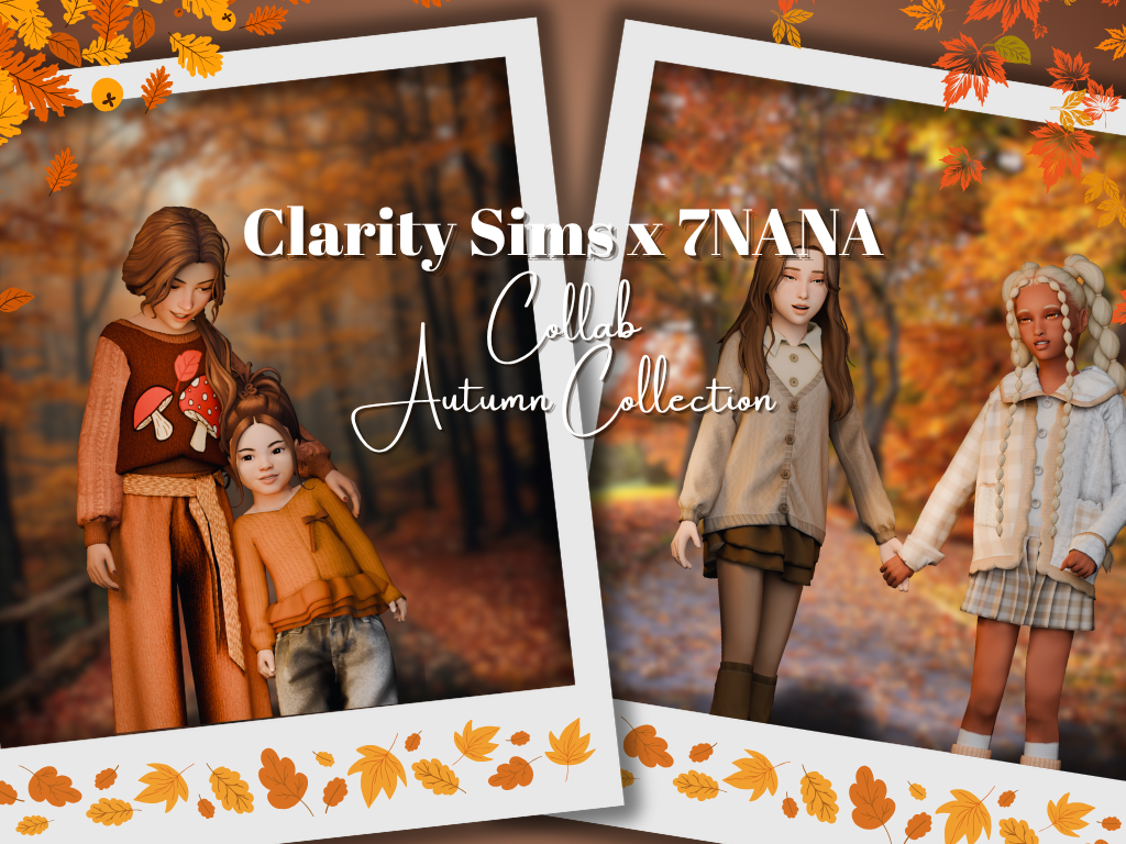 Autumn Collection Collab - 7NANA x Clarity Sims - 6 Items для Симс 4. Скачать мод