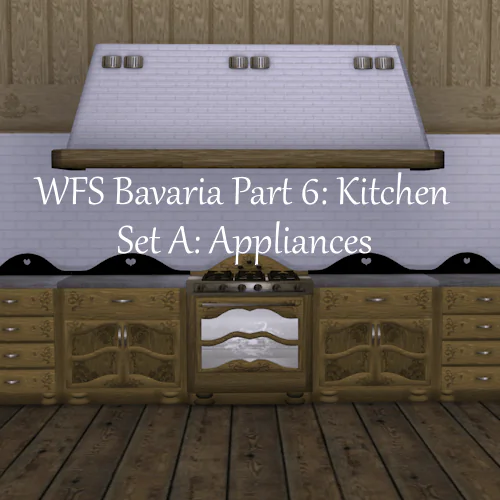 WFS Bavaria Part 6: Kitchen Set A - Appliances