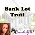Bank Lot Trait (for Investing)