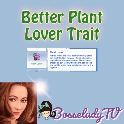 Better Plant Lover Trait