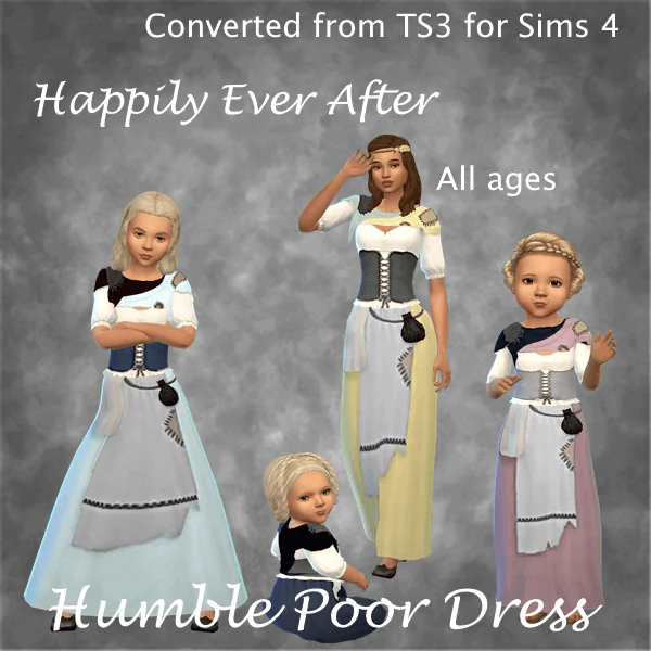 Happily Ever After- Humble Poor Dress