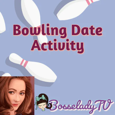 Bowling Date Activity