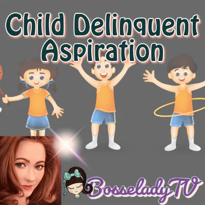 Child Delinquent Aspiration
