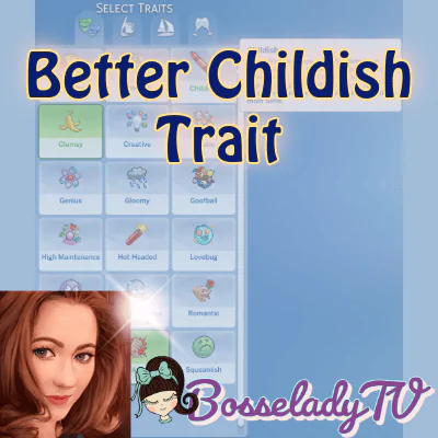 Better Childish Trait
