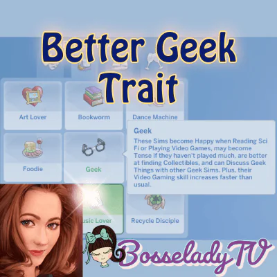 Better Geek Trait