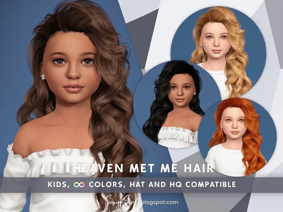 SONYASIMS - HEAVEN MET ME HAIR KIDS