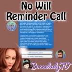 No Will Reminder Call