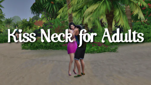 Other Mods - Kiss Neck for Adults