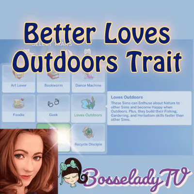 Better Loves Outdoors Trait