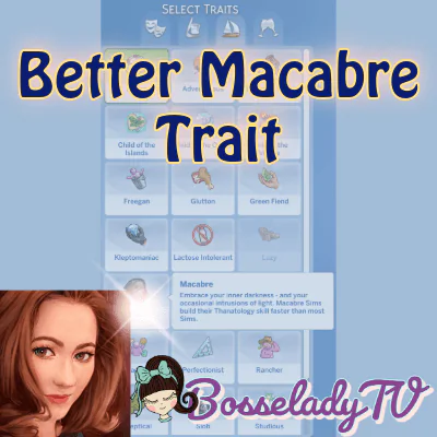 Better Macabre Trait