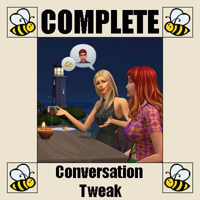 COMPLETE Conversation Tweak