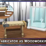 Fabricator as Woodworking
