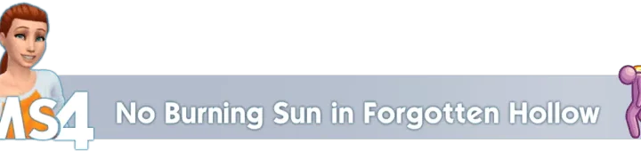 No Burning Sun in Forgotten Hollow