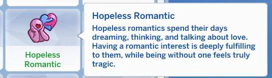 Hopeless Romantic Trait