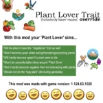 Plant Lover Trait - "Override" | Enchanted by Nature required