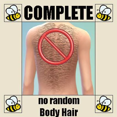 COMPLETE No Random Body Hair
