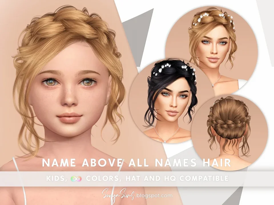 SONYASIMS - NAME ABOVE ALL NAMES HAIR KIDS