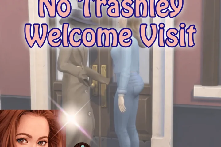 No Trashley Welcome Visit