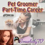 Pet Groomer Part-Time Career