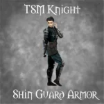 TSM Knight Shin Guards Ladies Armor