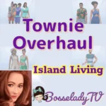 Townie Overhaul - Island Living