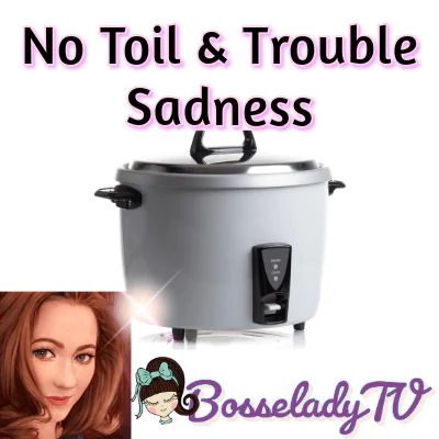 No Toil & Trouble Sadness