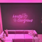 Hello Gorgeous - Neon Wall Light