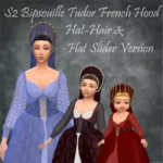 S2 Bipsouille Tudor French Hood - Hat-Hair Version