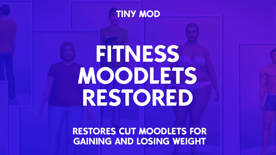 Fitness Moodlets Restored