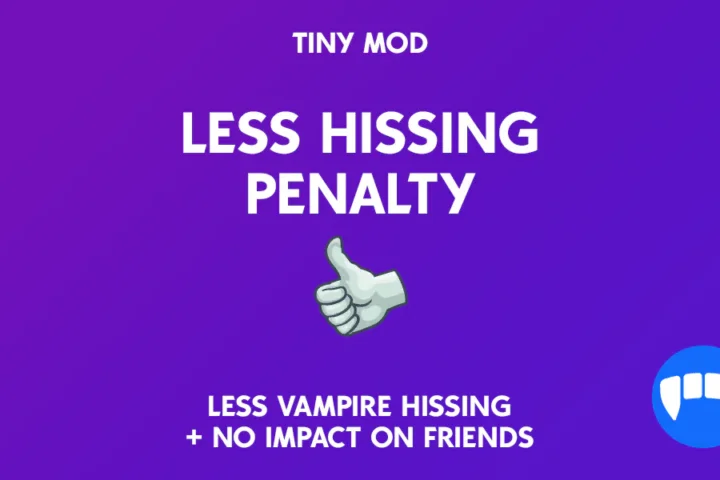 Less Uncontrollable Hissing Penalty