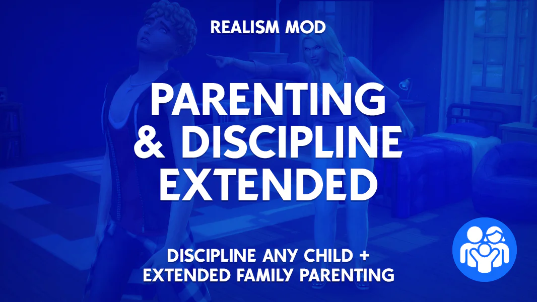 Parenting & Discipline Extended