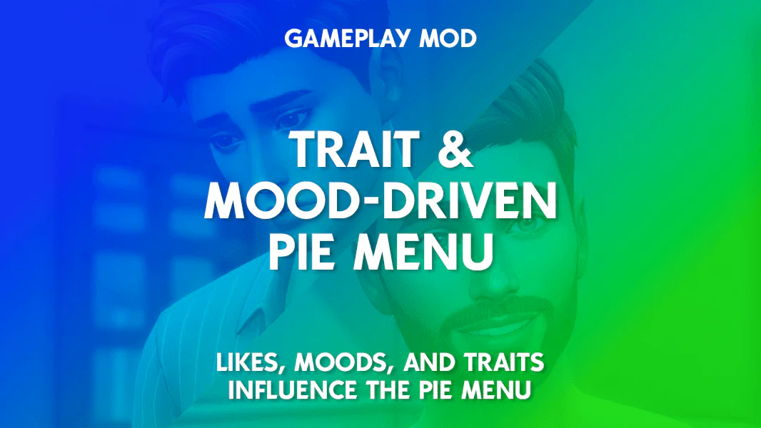 Trait and Mood-Driven Pie Menu