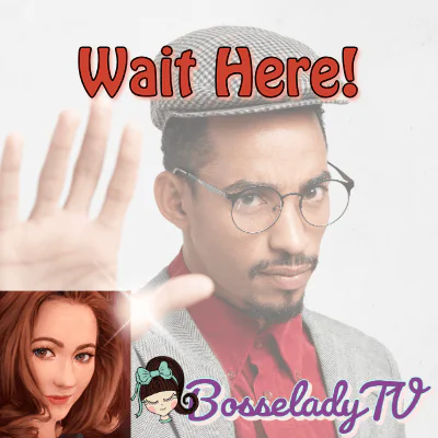 Wait Here!